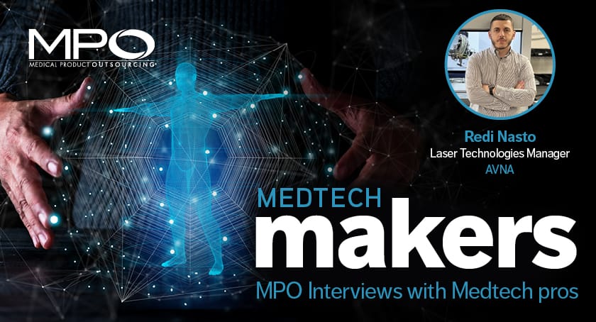 MedTech makers – MPO magazine interview with Redi Nasto
